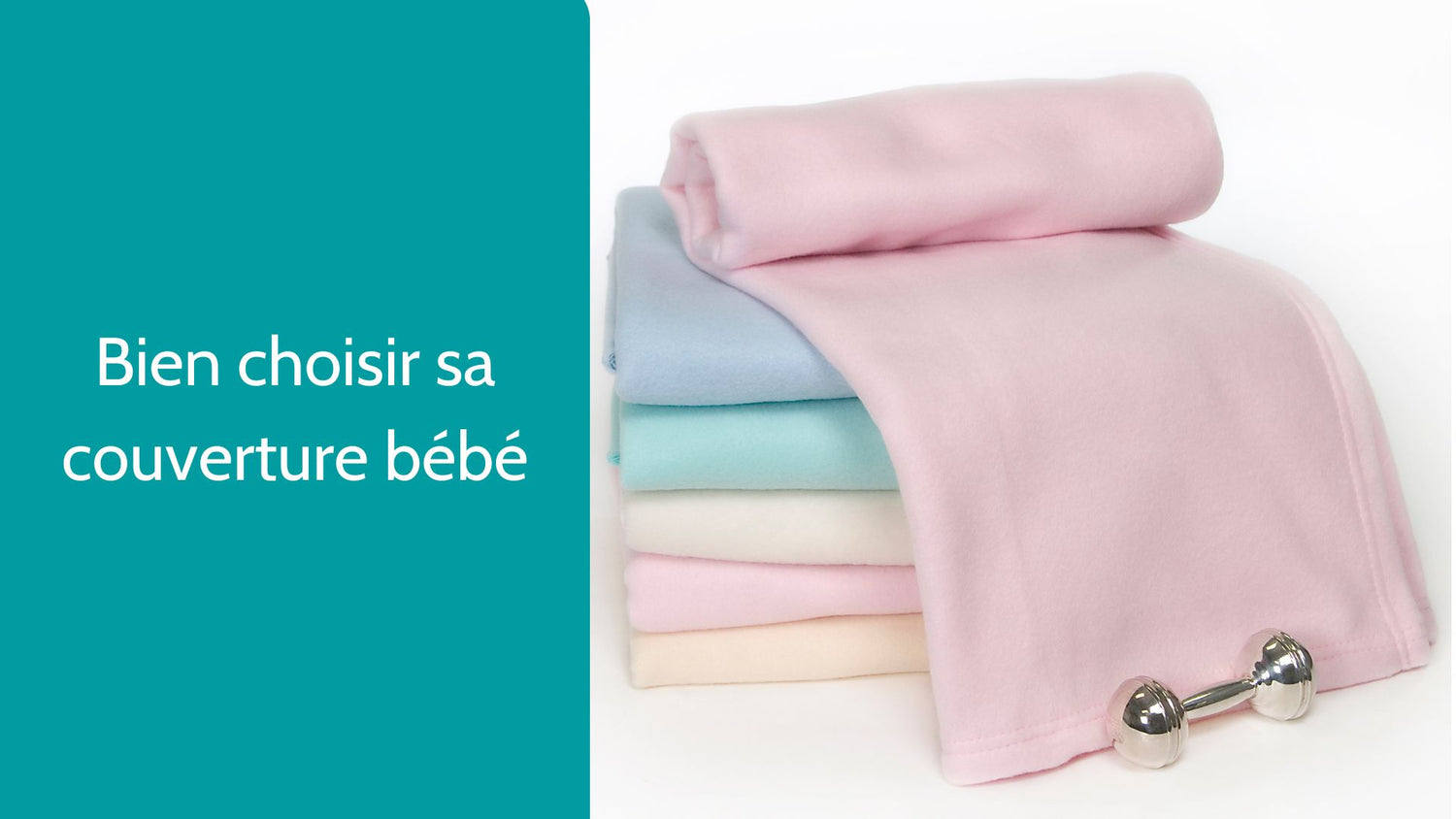 Comment choisir sa couverture bébé ?